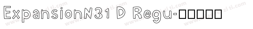 ExpansionN31 D Regu字体转换